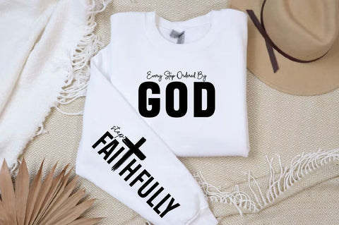 Every Step Ordered by God Sleeve SVG Design SVG Designangry 