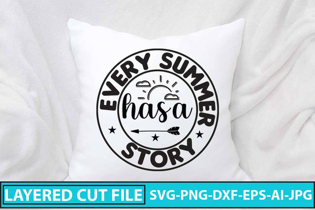 Every Summer Has A Story SVG Cut File SVG Syaman 