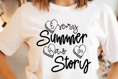 Every Summer Has A Story SVG SVG orpitasn 