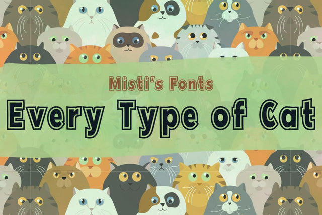 Every Type of Cat Font Misti's Fonts 