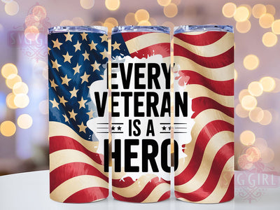 Every Veteran Hero 20oz Tumbler, Every Veteran Is a Hero, Patriotic Tumbler Wrap, Sublimation Design, 20oz Tumbler, Military Tribute, American Pride Sublimation SvggirlplusArt 