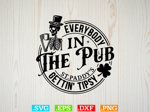 Everybody From The Club Gettin Tipsy Gift T-shirt Design SVG Creativeart88 