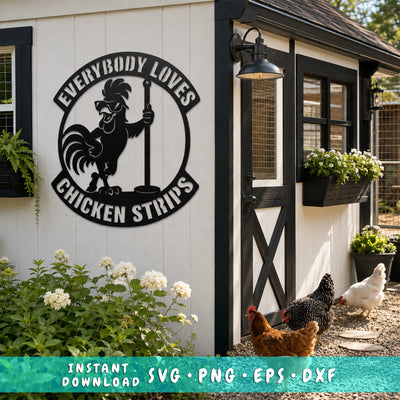 Everybody Loves Chicken Strips Laser SVG | Funny Chicken Coop Sign DXF | Rooster Metal Wall Art | Farm Humor CNC Plasma Cut File SVG HappyDesignStudio 
