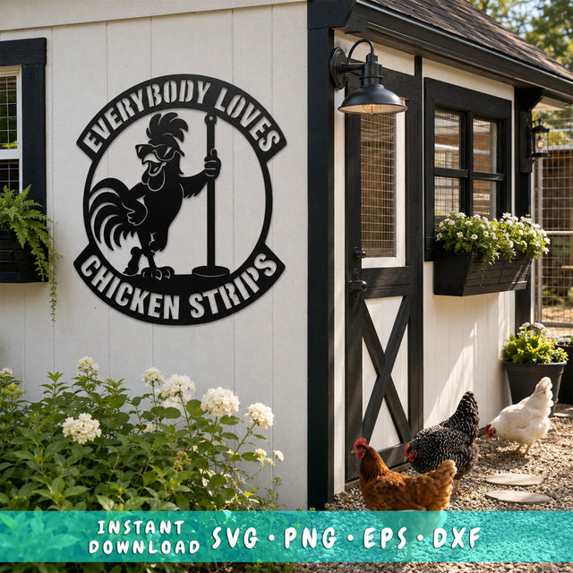 Everybody Loves Chicken Strips Laser SVG | Funny Chicken Coop Sign DXF | Rooster Metal Wall Art | Farm Humor CNC Plasma Cut File SVG HappyDesignStudio 