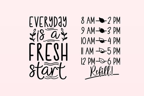 Everyday is a fresh start SVG Design SVG Designangry 