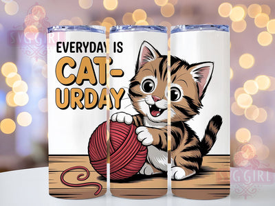 Everyday Is Caturday 20oz Tumbler, Funny Gift, Sublimation Wrap, Sarcastic Cat Mug, 20oz Tumbler Design, Everyday Is Cat-Urday Quote, Humor Animal Theme Sublimation SvggirlplusArt 