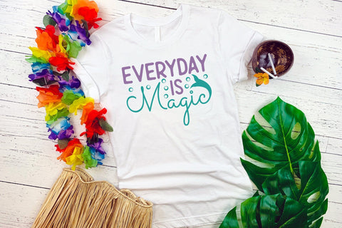 Everyday is Magic, Mermaid SVG File SVG CraftLabSVG 