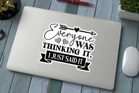 Everyone was thinking it I just said it SVG Angelina750 