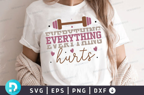 Everything hurts Svg Design SVG Regulrcrative 