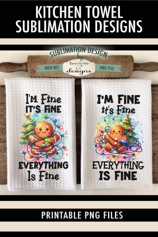 Everything Is Fine Gingerbread with Lights Kitchen Towel Sublimation Sublimation Ewe-N-Me Designs 