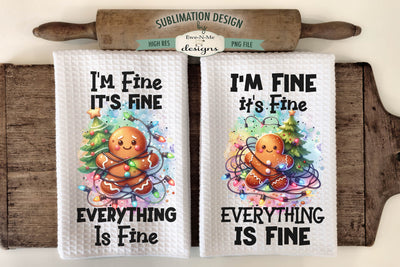 Everything Is Fine Gingerbread with Lights Kitchen Towel Sublimation Sublimation Ewe-N-Me Designs 