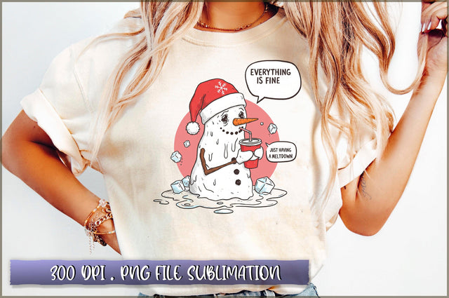 Everything is fine! just Having a Meltdown Sublimation Sublimation Shetara Begum 