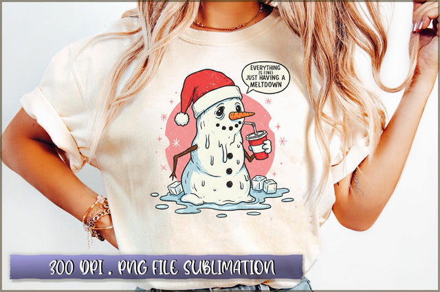 Everything is fine! just Having a Meltdown Sublimation Sublimation Shetara Begum 