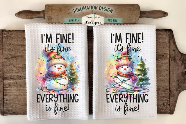 Everything Is Fine Snowman with Lights Kitchen Towel Sublimation Sublimation Ewe-N-Me Designs 