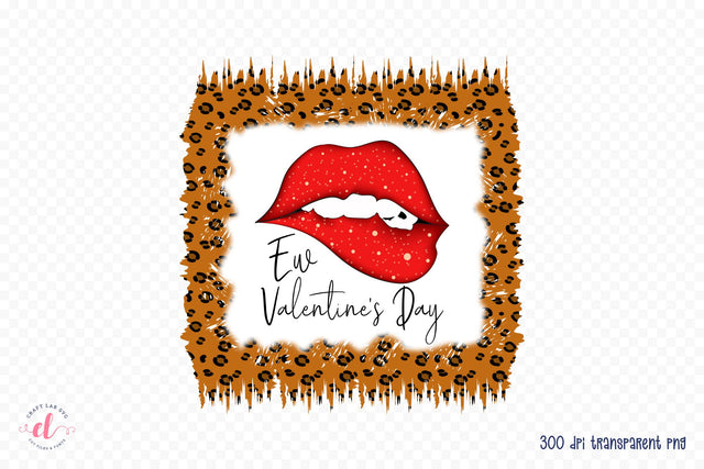 Ew Valentine's Day PNG - Valentine Sublimation Sublimation CraftLabSVG 
