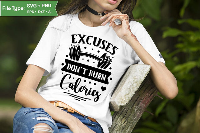Excuses Don't Burn Calories SVG Design,Workout SVG Design, Fitness SVG Design, Gym SVG Design SVGs,Quotes and Sayings,Food & Drink,On Sale, Print & Cut SVG DesignPlante 503 