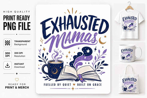 Exhausted Mama PNG Christian Mom Sublimation Digital Download SVG BillahCrafts 