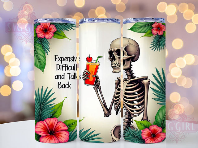Expensive Difficult and Talks Back 20oz Tumbler Wrap Sublimation Design, Straight Tapered Tumbler Wrap, Funny Skeleton Tumbler Png, Instant Digital Download Sublimation SvggirlplusArt 