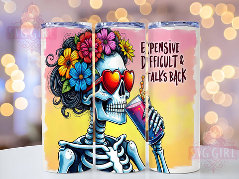 Expensive Difficult Talks Back 20oz Tumbler Wrap Sublimation Design, Straight Tapered Tumbler Wrap, Funny Skeleton Tumbler Png, Instant Digital Download Sublimation SvggirlplusArt 