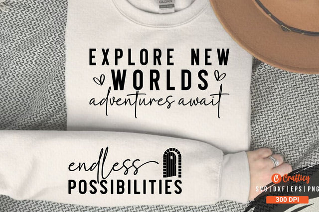Explore new worlds, adventures await Sleeve SVG Design SVG Designangry 