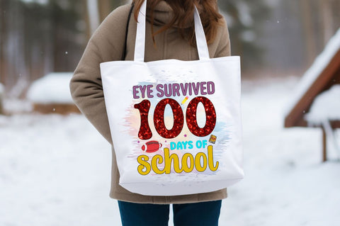 Eye survived 100 days of school PNG Design Sublimation Designangry 