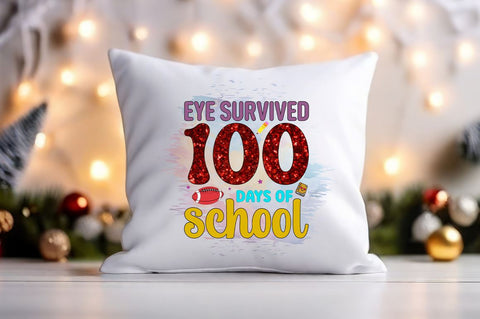 Eye survived 100 days of school PNG Design Sublimation Designangry 