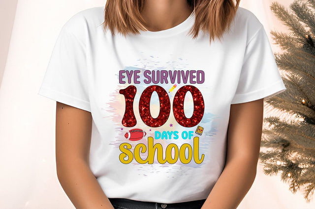Eye survived 100 days of school PNG Design Sublimation Designangry 