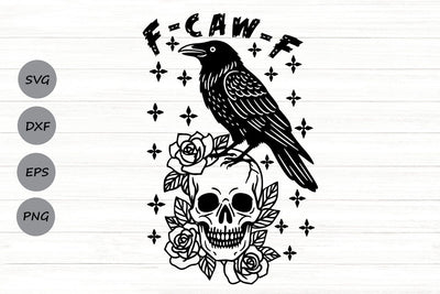 F-Caw-F| Funny Halloween Crow SVG Cutting Files. SVG CosmosFineArt 
