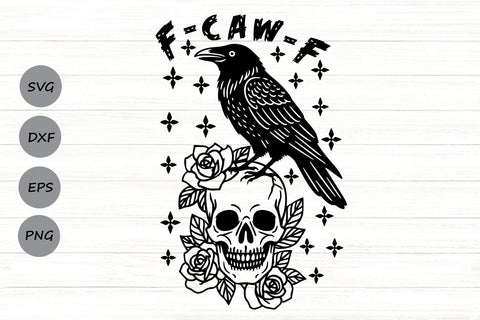F-Caw-F| Funny Halloween Crow SVG Cutting Files. SVG CosmosFineArt 