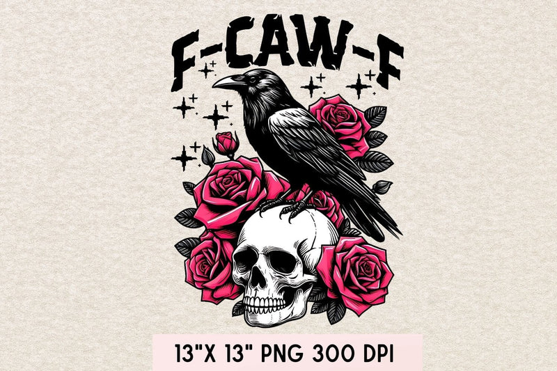 F-Caw-F PNG| Spooky Bird Halloween Sublimation Png. Sublimation CosmosFineArt 