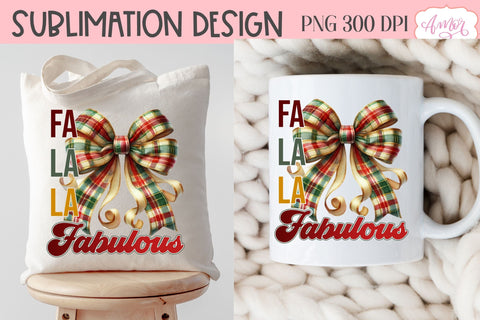 Fa la la fabulous sublimation | Christmas season PNG design Sublimation Amorclipart 