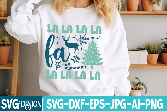 Fa La La La SVG Design,Fa La La La Sublimation PNG,Christmas SVG Design,Christmas t-Shirt Design SVG BlackCatsMedia 