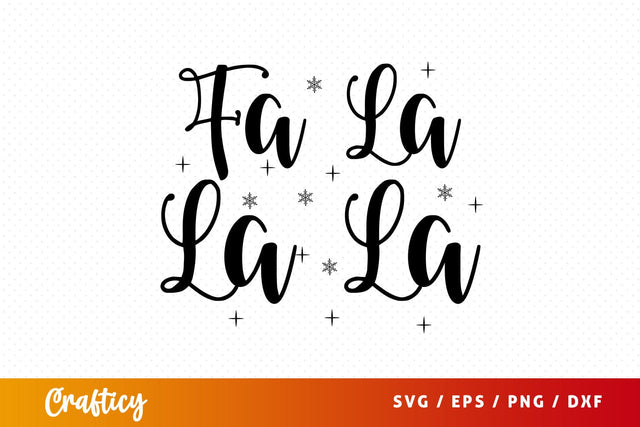 Fa la la la T shirt SVG Design SVG Designangry 