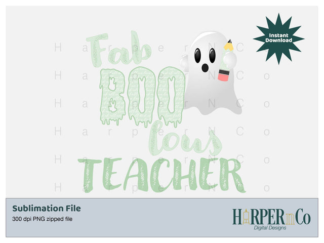 Fab Boo lous teacher SVG PNG Cut EPS File SVG HarperNCo 