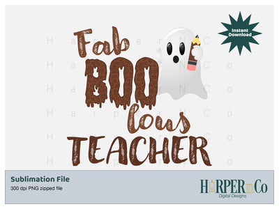 Fab Boo lous teacher SVG PNG Cut EPS File SVG HarperNCo 