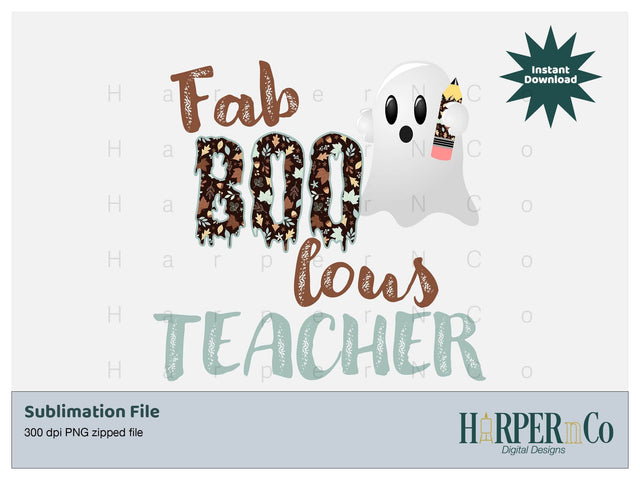 Fab Boo lous teacher SVG PNG Cut EPS File SVG HarperNCo 