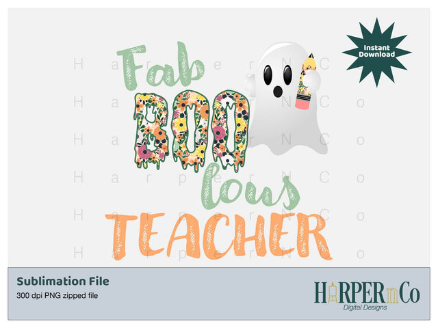 Fab Boo lous teacher SVG PNG Cut EPS File SVG HarperNCo 