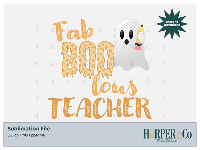 Fab Boo lous teacher SVG PNG Cut EPS File SVG HarperNCo 