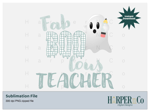 Fab Boo lous teacher SVG PNG Cut EPS File SVG HarperNCo 