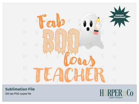 Fab Boo lous teacher SVG PNG Cut EPS File SVG HarperNCo 