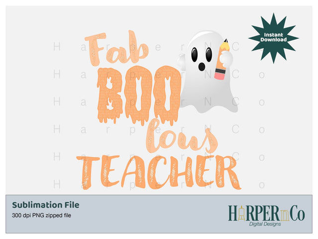 Fab Boo lous teacher SVG PNG Cut EPS File SVG HarperNCo 