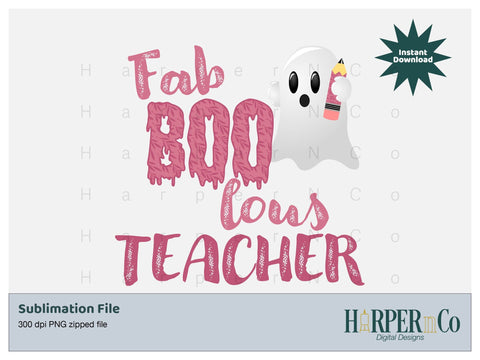 Fab Boo lous teacher SVG PNG Cut EPS File SVG HarperNCo 