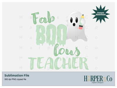 Fab Boo lous teacher SVG PNG Cut EPS File SVG HarperNCo 