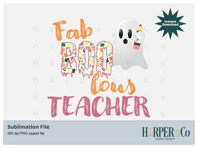 Fab Boo lous teacher SVG PNG Cut EPS File SVG HarperNCo 