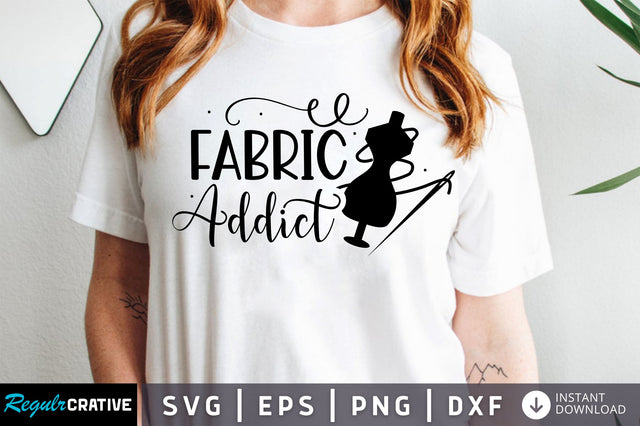Fabric addict SVG design SVG Regulrcrative 