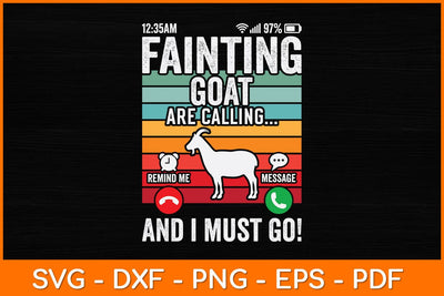 Fainting Goat I Calling And I Must Go! Svg Design SVG artprintfile 