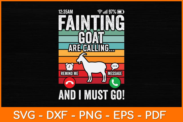 Fainting Goat I Calling And I Must Go! Svg Design SVG artprintfile 