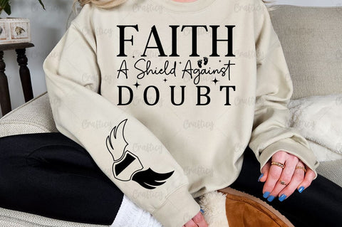 Faith a shield against doubt Sleeve SVG Design SVG Designangry 