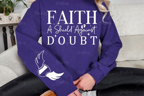 Faith a shield against doubt Sleeve SVG Design SVG Designangry 