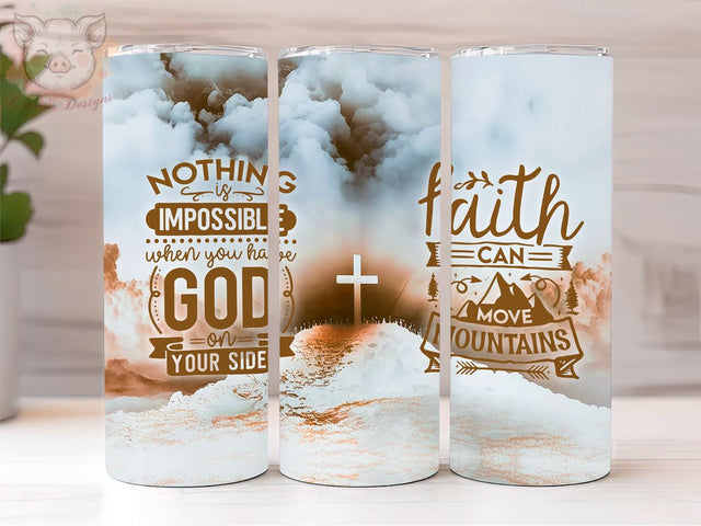 Faith Can Move Mountains 20oz Tumbler Png, Straight & Tapered Tumbler Png, Christian Quotes Tumbler Png, Digital Download PNG Sublimation Lara' s Designs 